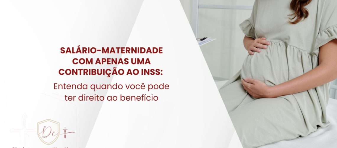 Mulher grávida representando o direito ao salário-maternidade com apenas uma contribuição ao INSS, tema explicado por escritório de advocacia previdenciária.